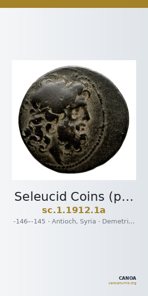 Seleucid Coins (part 2) 1912.1a — CANOA