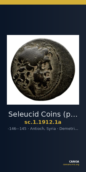 Seleucid Coins (part 2) 1912.1a — CANOA