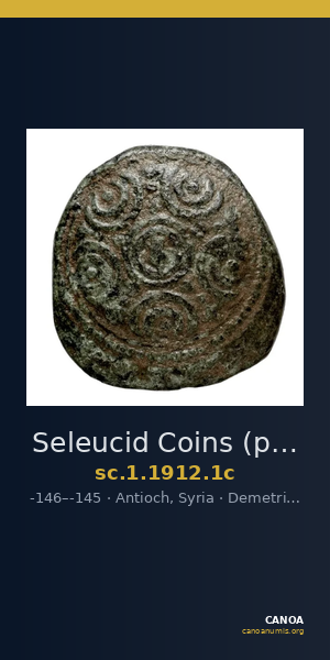 Seleucid Coins (part 2) 1912.1c — CANOA