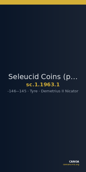 Seleucid Coins (part 2) 1963.1 — CANOA