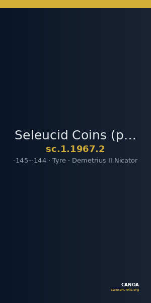Seleucid Coins (part 2) 1967.2 — CANOA