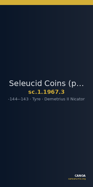Seleucid Coins (part 2) 1967.3 — CANOA