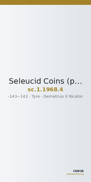 Seleucid Coins (part 2) 1968.4 — CANOA