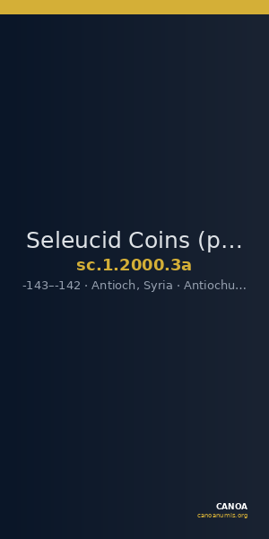 Seleucid Coins (part 2) 2000.3a — CANOA