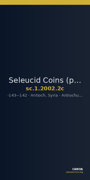 Seleucid Coins (part 2) 2002.2c — CANOA