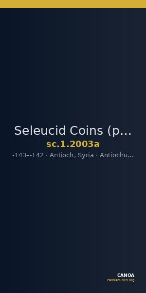Seleucid Coins (part 2) 2003a — CANOA