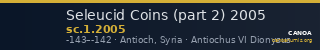 Seleucid Coins (part 2) 2005 — CANOA