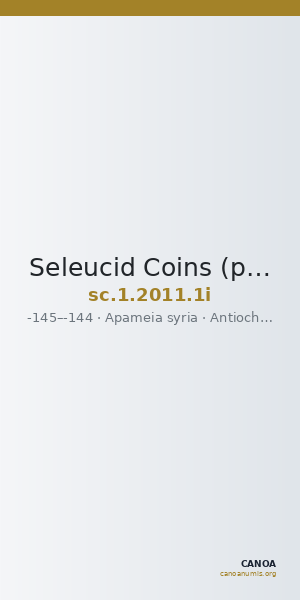 Seleucid Coins (part 2) 2011.1i — CANOA