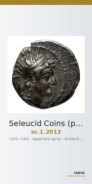 Seleucid Coins (part 2) 2013 — CANOA