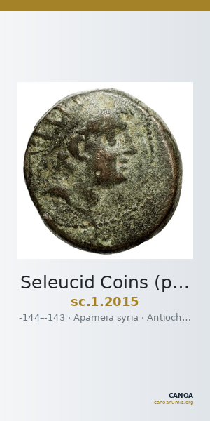 Seleucid Coins (part 2) 2015 — CANOA