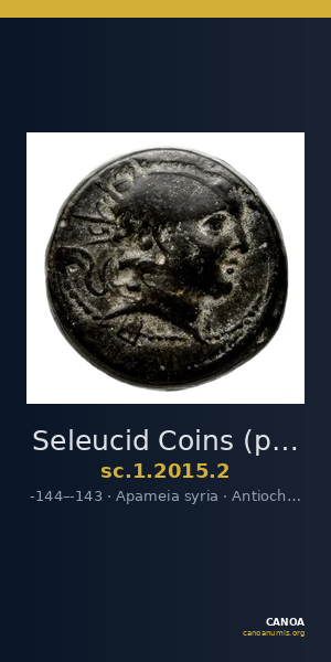 Seleucid Coins (part 2) 2015.2 — CANOA