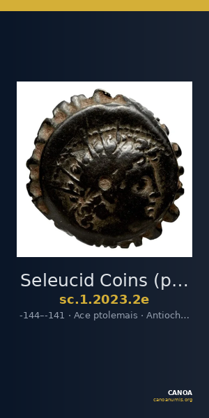Seleucid Coins (part 2) 2023.2e — CANOA