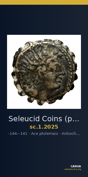 Seleucid Coins (part 2) 2025 — CANOA