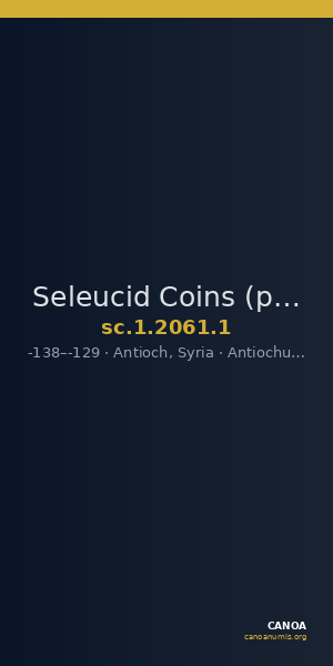 Seleucid Coins (part 2) 2061.1 — CANOA