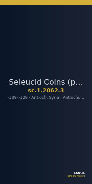 Seleucid Coins (part 2) 2062.3 — CANOA