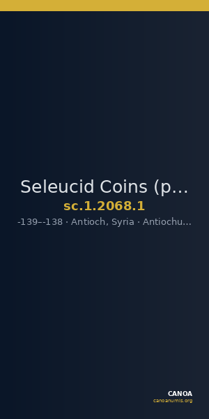 Seleucid Coins (part 2) 2068.1 — CANOA