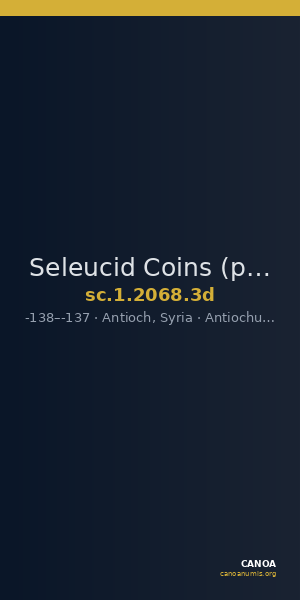 Seleucid Coins (part 2) 2068.3d — CANOA