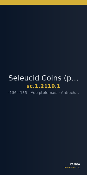 Seleucid Coins (part 2) 2119.1 — CANOA