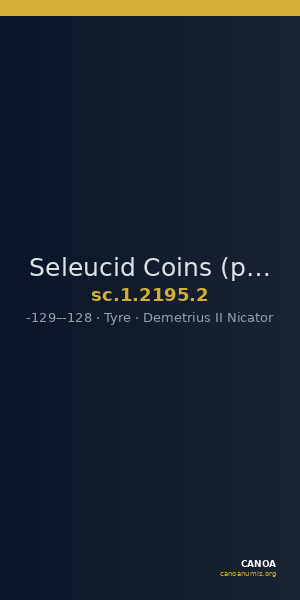 Seleucid Coins (part 2) 2195.2 — CANOA