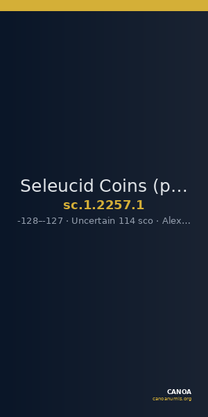 Seleucid Coins (part 2) 2257.1 — CANOA