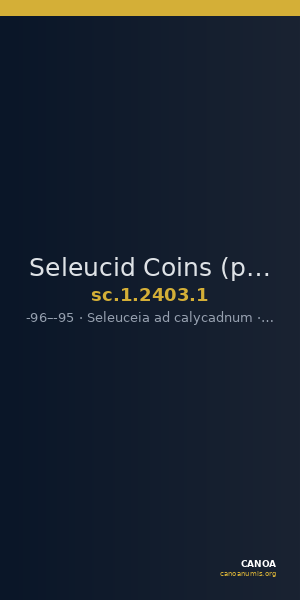 Seleucid Coins (part 2) 2403.1 — CANOA