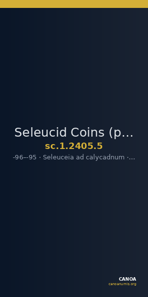 Seleucid Coins (part 2) 2405.5 — CANOA