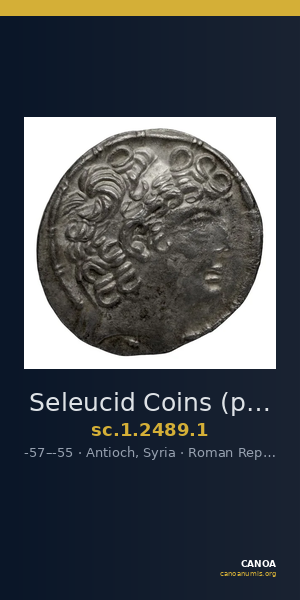 Seleucid Coins (part 2) 2489.1 — CANOA