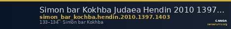 Simon bar Kokhba Judaea Hendin 2010 1397/1403 — CANOA