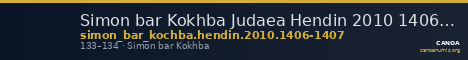 Simon bar Kokhba Judaea Hendin 2010 1406-1407 — CANOA