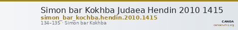 Simon bar Kokhba Judaea Hendin 2010 1415 — CANOA