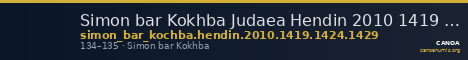 Simon bar Kokhba Judaea Hendin 2010 1419 and 1424 and 1429 — CANOA