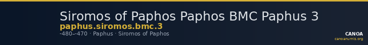 Siromos of Paphos Paphos BMC Paphus 3 — CANOA
