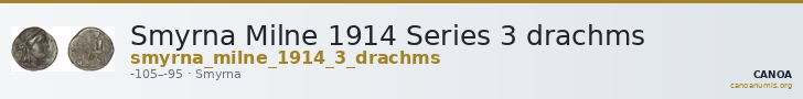 Smyrna Milne 1914 Series 3 drachms — CANOA