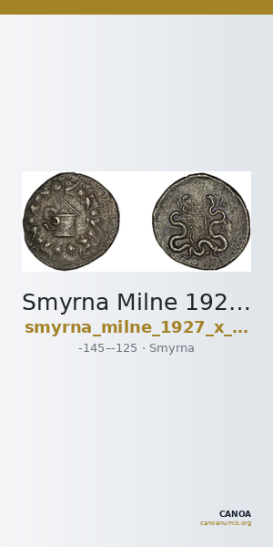 Smyrna Milne 1927 Period X cistophori — CANOA
