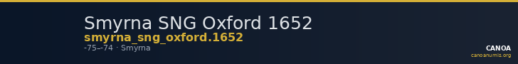 Smyrna SNG Oxford 1652 — CANOA
