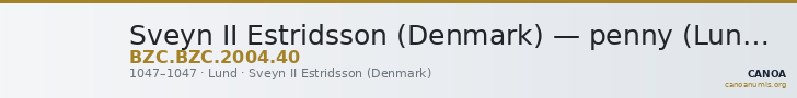 Sveyn II Estridsson (Denmark) — penny (Lund, 1047) — CANOA