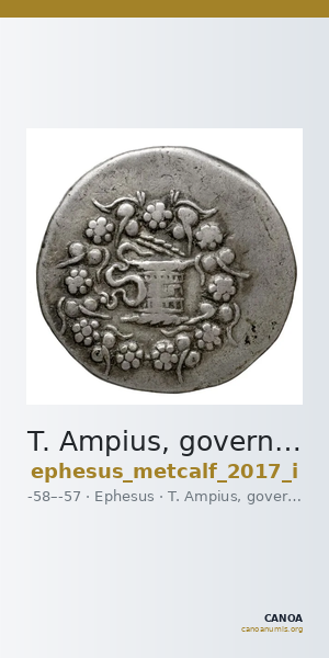 T. Ampius, governor of Asia Ephesus Metcalf 2017 I — CANOA
