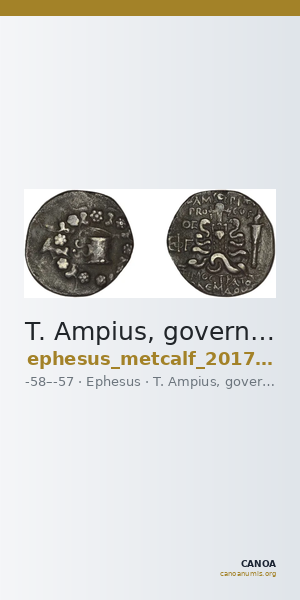 T. Ampius, governor of Asia Ephesus Metcalf 2017 IV — CANOA