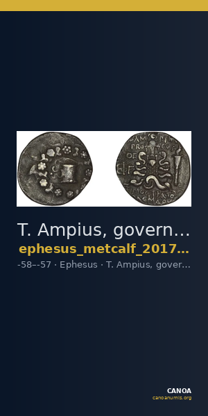 T. Ampius, governor of Asia Ephesus Metcalf 2017 IV — CANOA