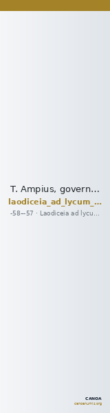 T. Ampius, governor of Asia Laodiceia ad Lycum Metcalf 2017 II — CANOA