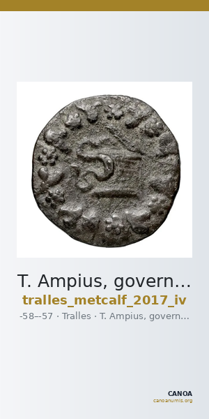 T. Ampius, governor of Asia Tralles Metcalf 2017 IV — CANOA