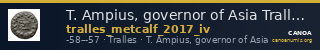 T. Ampius, governor of Asia Tralles Metcalf 2017 IV — CANOA