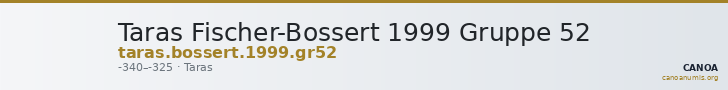 Taras Fischer-Bossert 1999 Gruppe 52 — CANOA