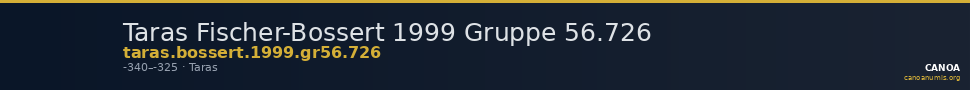 Taras Fischer-Bossert 1999 Gruppe 56.726 — CANOA