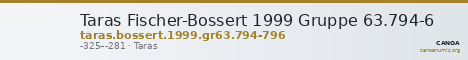 Taras Fischer-Bossert 1999 Gruppe 63.794-6 — CANOA