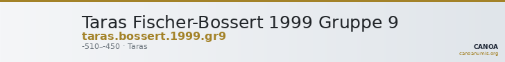 Taras Fischer-Bossert 1999 Gruppe 9 — CANOA