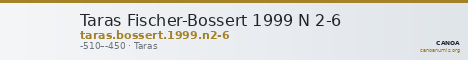 Taras Fischer-Bossert 1999 N 2-6 — CANOA