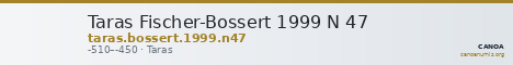 Taras Fischer-Bossert 1999 N 47 — CANOA