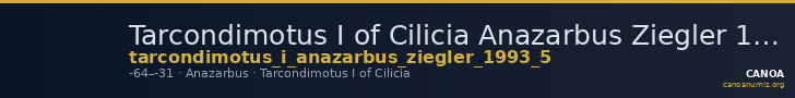 Tarcondimotus I of Cilicia Anazarbus Ziegler 1993 5 — CANOA