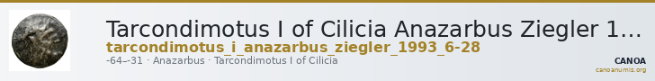 Tarcondimotus I of Cilicia Anazarbus Ziegler 1993 6-28 — CANOA
